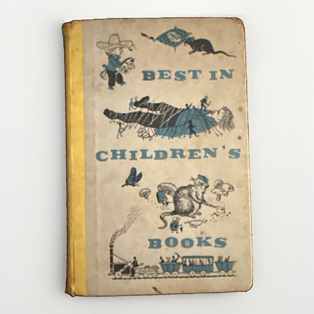 1958 Best in Children’s Books Vintage Hardcover Illustrated Story Anthology